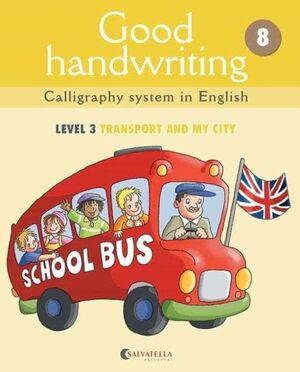 8. LEVEL 3:TRANSPORTS AND MY CITY. GOOD HANDWRITING
