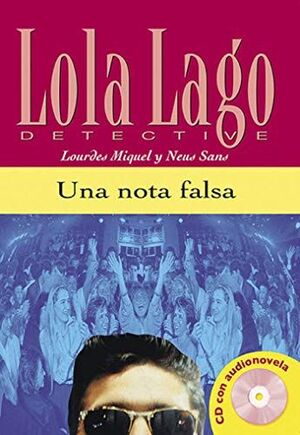 LOLA LAGO. UNA NOTA FALSA