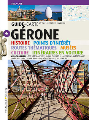 GÉRONE, GUIDE + CARTE