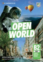 OPEN WORLD FIRST ENGLISH FOR SPANISH SPEAKERS. STUDENT'S BOOK WITH ANSWERS.
