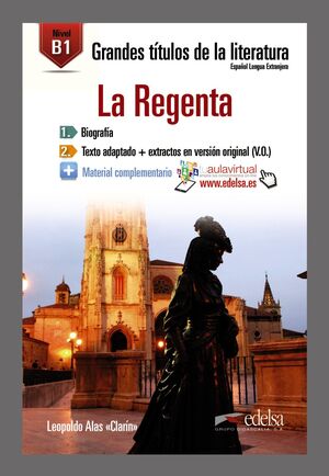 B1. LA REGENTA. GTL (GRANDES TITULOS DE LA LITERATURA)