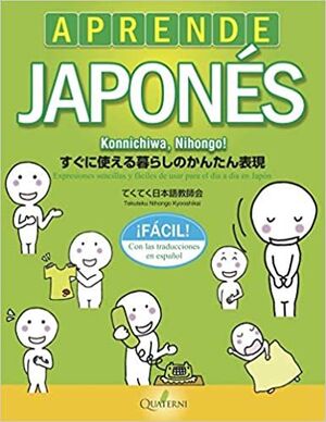 APRENDE JAPONÉS. KONNICHIWA, NIHONGO!