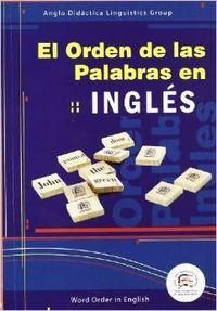 EL ORDEN DE LAS PALABRAS EN INGLES