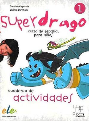 SUPERDRAGO 1 CUADERNO DE ACTIVIDADES
