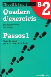 PASSOS 1. BÀSIC. QUADERN D'EXERCICIS B2