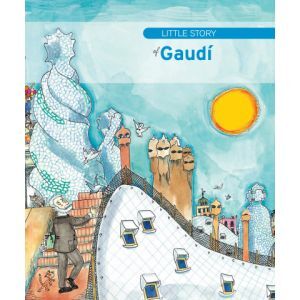 LITTLE STORY OF GAUDÍ