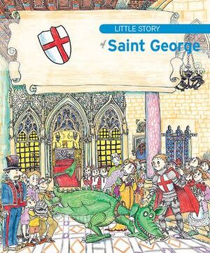 LITTLE STORY OF SAINT GEORGE