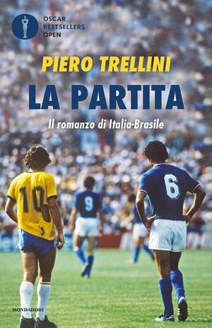 LA PARTITA. IL ROMANZO DI ITALIA-BRASILE