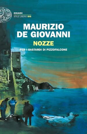 NOZZE PER I BASTARDI DI PIZZOFALCONE