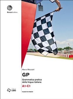 A1-C1. GP GRAMMATICA PRATICA DELLA LINGUA ITALIANA