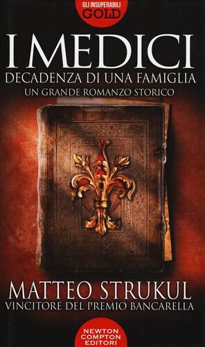 I MEDICI. DECADENZA DI UNA FAMIGLIA