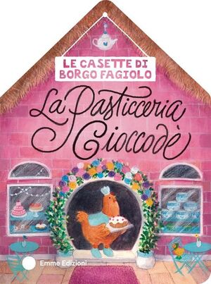 LE CASETTE DI BORGO FAGIOLO. LA PASTICCERIA CIOCCODÈ