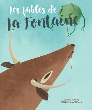 LES FABLES DE LAFONTAINE