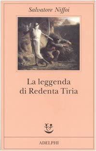 LA LEGGENDA DI REDENTA TIRIA (FABULA)