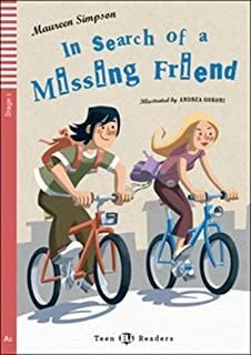 A1. IN SEARCH OF A MISSING FRIEND +CD. TEEN READERS