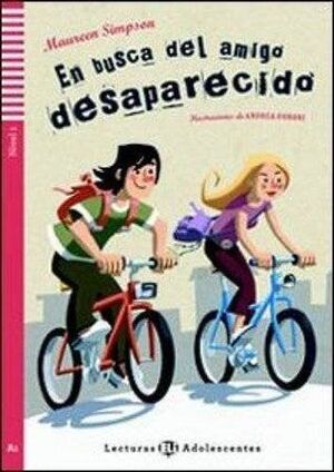 A1. EN BUSCA DEL AMIGO DESAPARECIDO. LECTURAS ADOLESCENTES +CD