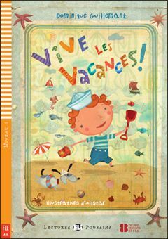 A0. VIVE LES VACANCES! + CD. LECTURES POUSSINS
