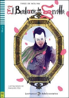 B1. EL BURLADOR DE SEVILLA. LECTURAS ADOLESCENTES