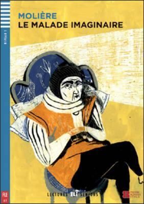 A1. LE MALADE IMAGINAIRE +CD. LECTURES SENIORS