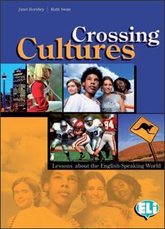 CROSSING CULTURES. LESSONS ABOUT THE ENGLISH-SPEAKING WORLD