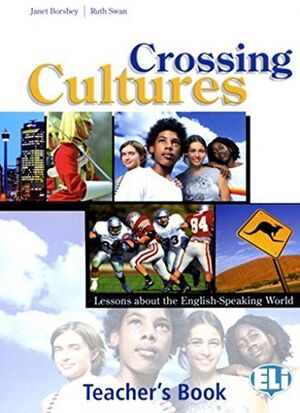CROSSING CULTURES: TEACHER'S BOOK