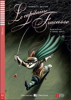 A1. LE CAPITAINE FRACASSE. LECTURES JUNIORS