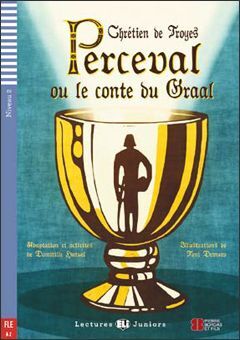 A2. PERCEVAL OU LE CONTE DU GRAAL. LECTURES JUNIORS