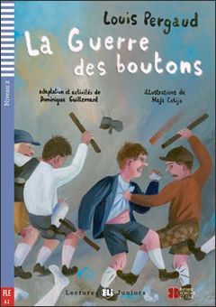 A2. LA GUERRE DES BOUTONS. LECTURE JUNIOR