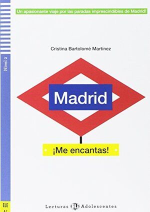 A2. MADRID ME ENCANTAS! LECTURAS ADOLESCENTES +CD