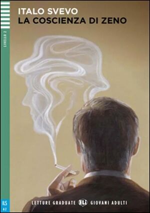 A2. LA COSCIENZA DI ZENO. GIOVANI ADULTI