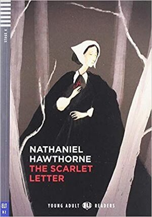 B2. THE SCARLET LETTER. YOUNG ADULT READERS. . STAGE 4