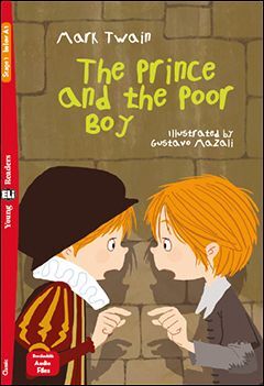 A1. THE PRINCE AND THE POOR BOY. YOUNG READERS