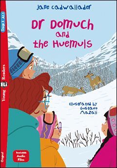 A1. DR DOMUCH AND THE HUEMULS. YOUNG READERS