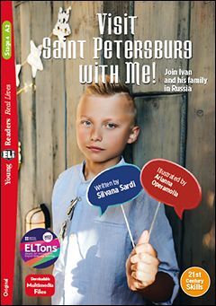 A2. VISIT SAINT PETERSBURG WITH ME!. YOUNG READERS. REAL LIVES.