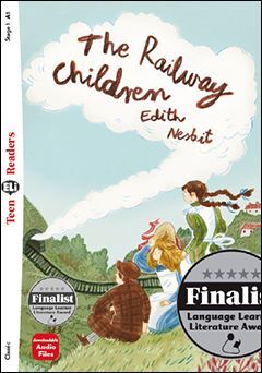 A1. THE RAILWAY CHILDREN. TEEN READERS. DOWNLOAD AUDIO