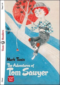 A2. THE ADVENTURES OF TOM SAWYER. TEEN READERS