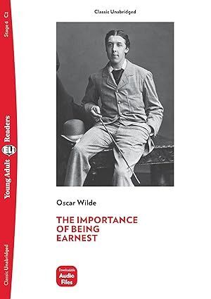 C2. THE IMPORTANCE OF BEING EARNEST. YOUNG ADULT READERS. DOWM¡NLOADABLE