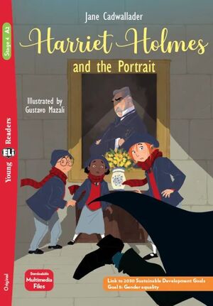 A2. HARRIET HOLMES AND THE PORTRAIT. YOUNG READERS