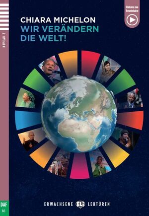 B1. WIR VERÄNDERN DIE WELT!. ERWACHSENE LEKTUREN. HORTEXT ZUM HERUNTERLADEN