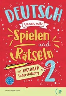 2. DEUTSCH LERNEN MIT SPIELEN UND RATSELN
