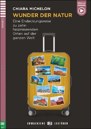 B1. WUNDER DER NATUR. ERWACHSENE LEKTUREN. HORTEXT ZUM HERUNTERLADEN