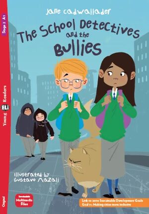 A1. THE SCHOOL DETECTIVES AND THE BULLIES. YOUNG READERS +MP3