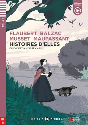 B1. HISTOIRES D'ELLES. LECTURES SENIORS. TELECHARGEABLE