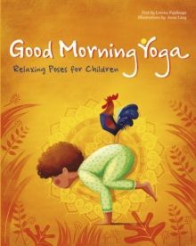 GOOD MORNING YOGA : RELAXING POSES FOR CHILDREN