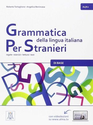 A1/A2. GRAMMATICA DELLA LINGUA ITALIANA PER STANIERI