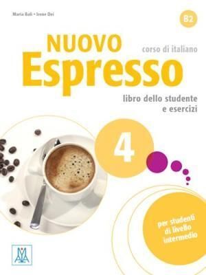 NUOVO ESPRESSO 4. B2  LIBRO DELLO STUDENTE E ESERCIZI. CORSO DI ITALIANO B2. CON CD-AUDIO: 4