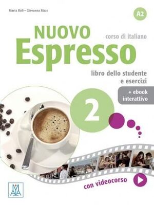 NUOVO ESPRESSO 2 : LIBRO STUDENTE + EBOOK INTERATTIVO 2