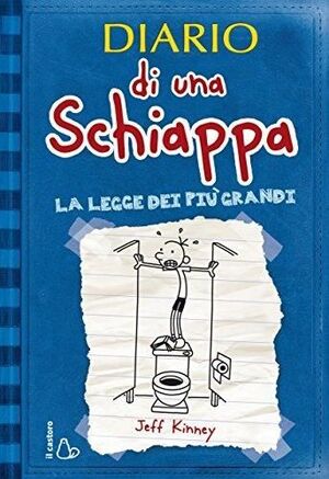 DIARIO DI UNA SCHIAPPA. LA LEGGE DEI PIÙ GRANDI.