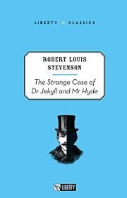 C1. THE STRANGE CASE OF DR JEKYLL AND MR HYDE