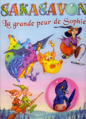 SAKASAVON: LA GRANDE PEUR DE SOPHIE